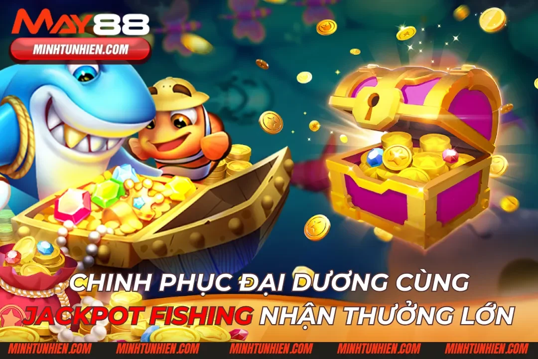 Jackpot Fishing